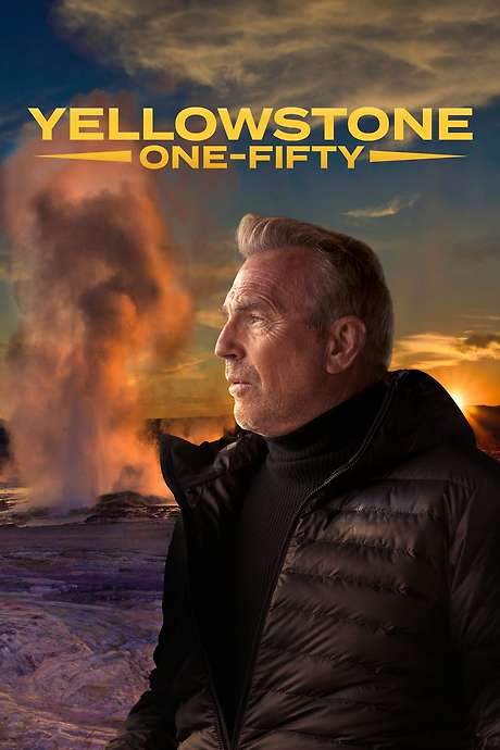 Yellowstone: One-Fifty